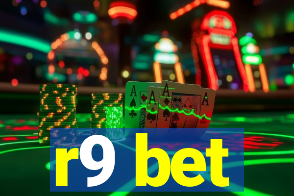r9 bet